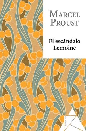 El escándalo Lemoine | 9788493780975 | Proust, Marcel | Llibres.cat | Llibreria online en català | La Impossible Llibreters Barcelona