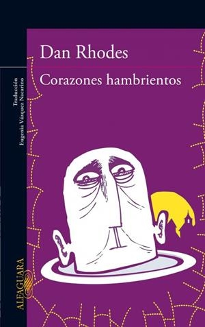 Corazones hambrientos | 9788420409962 | Rhodes, Dan | Llibres.cat | Llibreria online en català | La Impossible Llibreters Barcelona