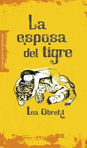 La esposa del tigre | 9788439722441 | Obreht, Téa | Llibres.cat | Llibreria online en català | La Impossible Llibreters Barcelona