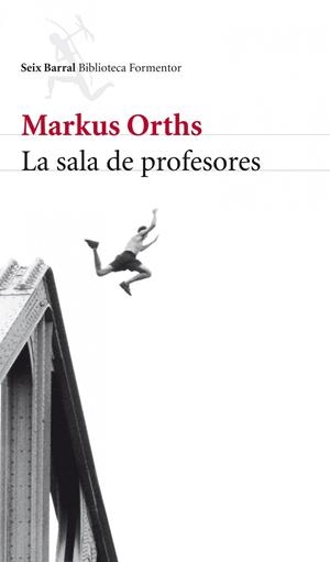 La sala de profesores | 9788432209376 | Orths, Markus | Llibres.cat | Llibreria online en català | La Impossible Llibreters Barcelona