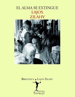 EL ALMA SE EXTINGUE | 9788496601925 | LAJOS ZILAHY | Llibres.cat | Llibreria online en català | La Impossible Llibreters Barcelona