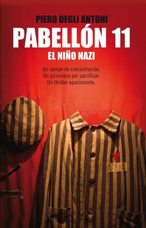 Pabellón 11. El niño nazi | 9788483652367 | Degli Antoni, Piero | Llibres.cat | Llibreria online en català | La Impossible Llibreters Barcelona