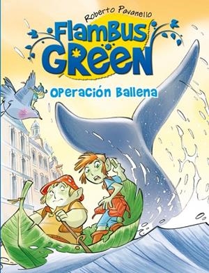FLAMBUS GREEN. OPERACION BALLENA | 9788420407876 | VARIOS AUTORES | Llibres.cat | Llibreria online en català | La Impossible Llibreters Barcelona