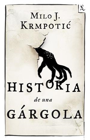 HISTORIA DE UNA GARGOLA | 9788432209680 | MILO KRMPOTIC | Llibres.cat | Llibreria online en català | La Impossible Llibreters Barcelona