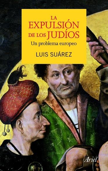 La expulsión de los judíos. Un problema europeo | 9788434400252 | Suárez, Luis | Llibres.cat | Llibreria online en català | La Impossible Llibreters Barcelona