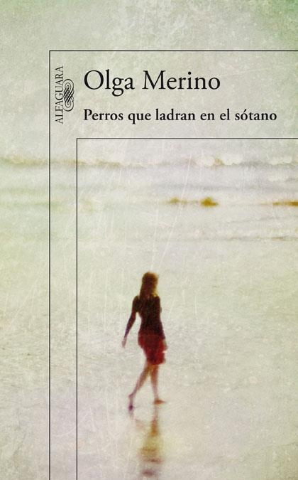 PERROS QUE LADRAN EN EL SOTANO | 9788420411422 | MERINO LOPEZ, OLGA | Llibres.cat | Llibreria online en català | La Impossible Llibreters Barcelona