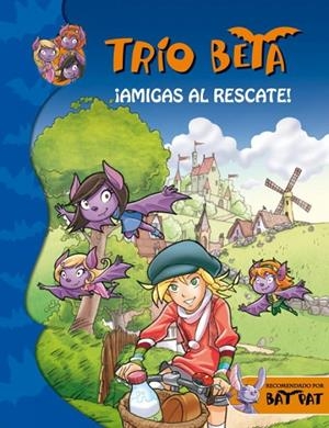 ¡Amigas al rescate! (Trío Beta 3) | 9788484419266 | Pavanello, Roberto | Llibres.cat | Llibreria online en català | La Impossible Llibreters Barcelona