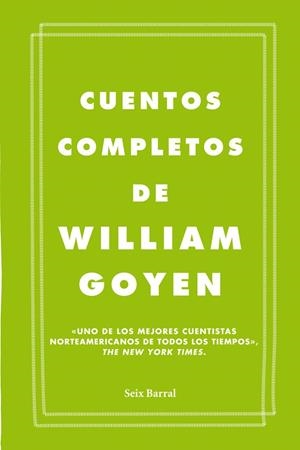 CUENTOS COMPLETOS | 9788432209666 | WILLIAM GOYEN | Llibres.cat | Llibreria online en català | La Impossible Llibreters Barcelona