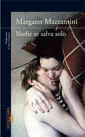 NADIE SE SALVA SOLO | 9788420412689 | MAZZANTINI M | Llibres.cat | Llibreria online en català | La Impossible Llibreters Barcelona