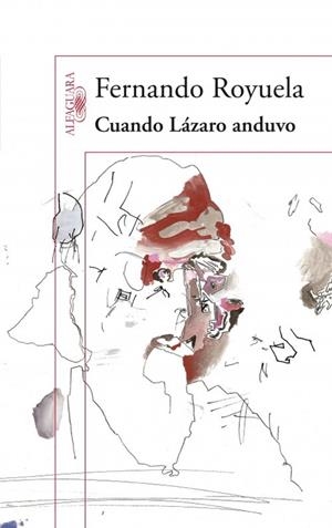 CUANDO LAZARO ANDUVO | 9788420412733 | ROYUELA IBAÑEZ, FERNANDO | Llibres.cat | Llibreria online en català | La Impossible Llibreters Barcelona