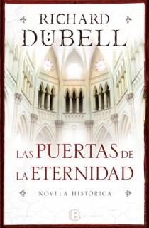 Las Puertas de la eternidad | 9788466647571 | Dübell, Richard | Llibres.cat | Llibreria online en català | La Impossible Llibreters Barcelona