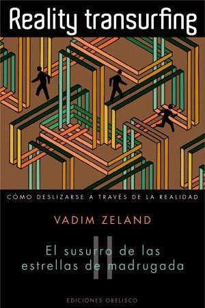 REALITY TRANSURFING. El susurro de las estrellas de madrugada. Vol II. | 9788497777285 | Zeland, Vadim | Llibres.cat | Llibreria online en català | La Impossible Llibreters Barcelona