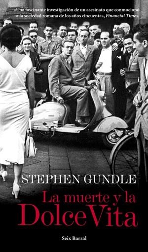 La muerte de la Dolce Vita | 9788432209710 | Gundle, Stephen | Llibres.cat | Llibreria online en català | La Impossible Llibreters Barcelona