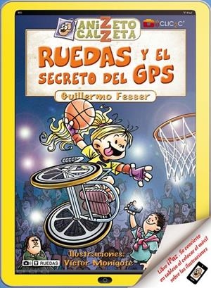 RUEDAS Y EL SECRETO GPS  | 9788420400273 | FESSER PEREZ DE PETINTO, GUILLERMO | Llibres.cat | Llibreria online en català | La Impossible Llibreters Barcelona