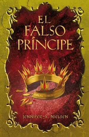 EL FALSO PRINCIPE | 9788420400280 | Nielsen, Jennifer A. | Llibres.cat | Llibreria online en català | La Impossible Llibreters Barcelona