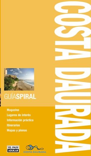 COSTA DAURADA (GUIA SPIRAL) | 9788403511965 | Varios autores, | Llibres.cat | Llibreria online en català | La Impossible Llibreters Barcelona