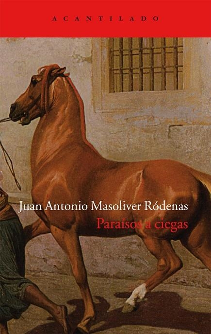 PARAISOS A CIEGAS AC-250 | 9788415277743 | MASOLIVER RODENAS, JUAN A. | Llibres.cat | Llibreria online en català | La Impossible Llibreters Barcelona