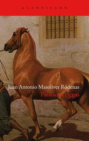 PARAISOS A CIEGAS AC-250 | 9788415277743 | MASOLIVER RODENAS, JUAN A. | Llibres.cat | Llibreria online en català | La Impossible Llibreters Barcelona