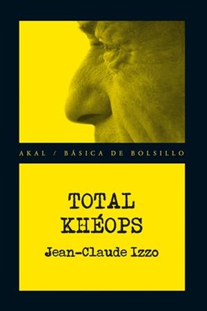 Total Khéops | 9788446036302 | Izzo, Jean-Claude | Llibres.cat | Llibreria online en català | La Impossible Llibreters Barcelona