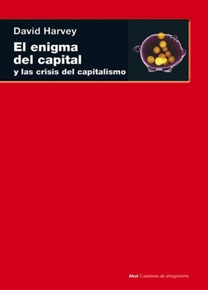 El enigma del capital | 9788446035442 | Harvey, David | Llibres.cat | Llibreria online en català | La Impossible Llibreters Barcelona