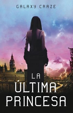 LA ULTIMA PRINCESA | 9788420400259 | GALAXY CRACE | Llibres.cat | Llibreria online en català | La Impossible Llibreters Barcelona