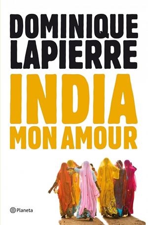 India, mon amour | 9788408004066 | Lapierre, Dominique | Llibres.cat | Llibreria online en català | La Impossible Llibreters Barcelona