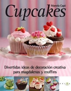 CUPCAKES | 9788496599642 | CAPÓ, MARCELA LAURA | Llibres.cat | Llibreria online en català | La Impossible Llibreters Barcelona