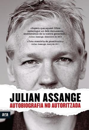 Autobiografia no autoritzada | 9788415224440 | Assange, Julian | Llibres.cat | Llibreria online en català | La Impossible Llibreters Barcelona