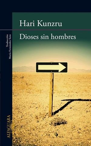 DIOSES SIN HOMBRES | 9788420403137 | KUNZRU, HARI | Llibres.cat | Llibreria online en català | La Impossible Llibreters Barcelona