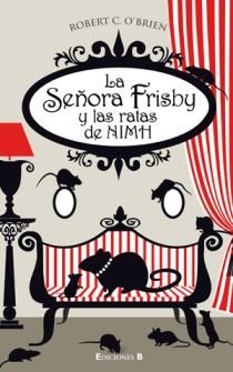 La señora Frisby y las ratas de Ninh | 9788466646741 | O'Brien, Robert | Llibres.cat | Llibreria online en català | La Impossible Llibreters Barcelona