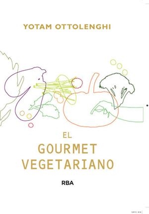 El gourmet vegetariano | 9788415541387 | Ottolenghi, Yotam | Llibres.cat | Llibreria online en català | La Impossible Llibreters Barcelona
