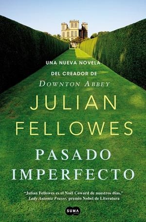 Pasado imperfecto | 9788483654187 | Fellowes, Julian | Llibres.cat | Llibreria online en català | La Impossible Llibreters Barcelona