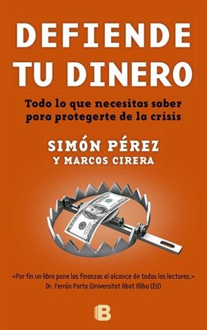 Defiende tu dinero | 9788466651899 | Pérez, Simón/Cirera, Marcos | Llibres.cat | Llibreria online en català | La Impossible Llibreters Barcelona