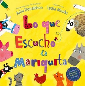 Lo que escucho la mariquita | 9788493831103 | Donaldson, Julia | Llibres.cat | Llibreria online en català | La Impossible Llibreters Barcelona