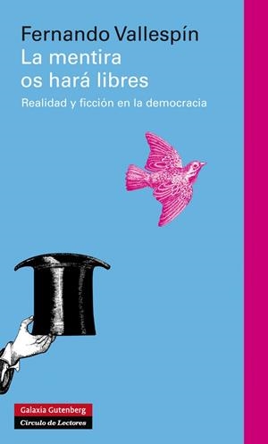 MENTIRA OS HARA LIBRES | 9788481099768 | VALLESPIN, FERNANDO | Llibres.cat | Llibreria online en català | La Impossible Llibreters Barcelona