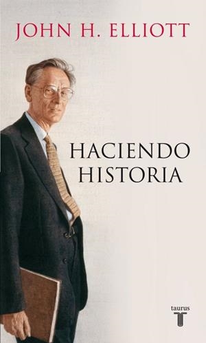 HACIENDO HISTORIA | 9788430600779 | ELLIOTT, JOHN | Llibres.cat | Llibreria online en català | La Impossible Llibreters Barcelona