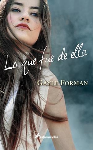 LO QUE FUE DE ELLA | 9788498384857 | Forman, Gayle | Llibres.cat | Llibreria online en català | La Impossible Llibreters Barcelona