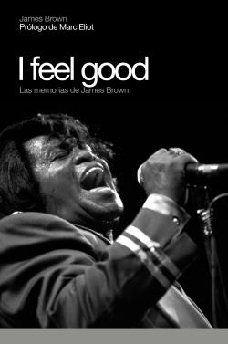 I feel good | 9788496879102 | Brown, James | Llibres.cat | Llibreria online en català | La Impossible Llibreters Barcelona