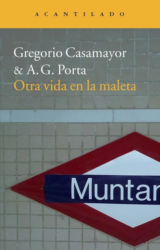 OTRA VIDA EN LA MALETA NA-216 | 9788415689065 | PORTA, A.G./CASAMAYOR, GREGORIO | Llibres.cat | Llibreria online en català | La Impossible Llibreters Barcelona