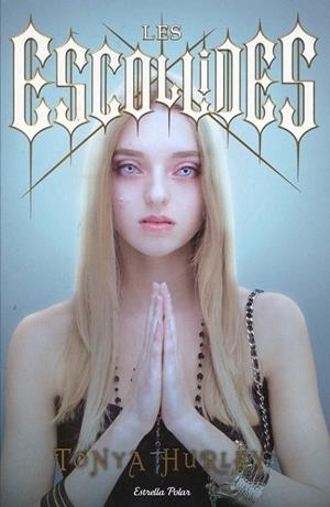 Les escollides | 9788499328904 | Tonya Hurley | Llibres.cat | Llibreria online en català | La Impossible Llibreters Barcelona