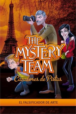The Mystery Team 4. El falsificador de arte | 9788415580119 | AA VV | Llibres.cat | Llibreria online en català | La Impossible Llibreters Barcelona