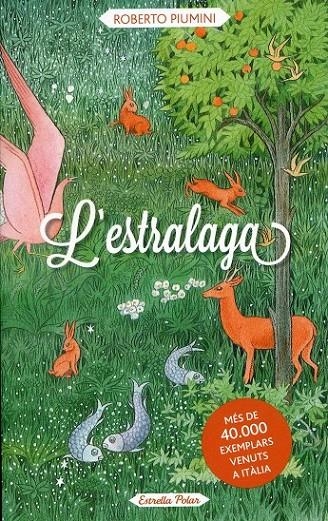 L'estralaga | 9788499328935 | Piumini, Roberto | Llibres.cat | Llibreria online en català | La Impossible Llibreters Barcelona