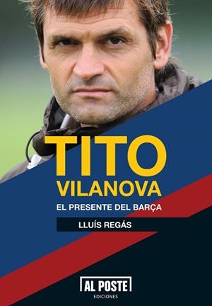 TITO VILANOVA | 9788415726012 | LLUIS REGAS | Llibres.cat | Llibreria online en català | La Impossible Llibreters Barcelona