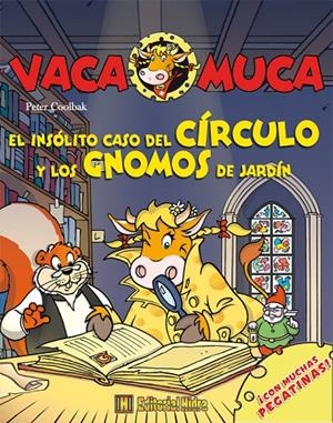 Insólito caso del círculo y los gnomos de jardín, El | 9788492939459 | Coolbak, Peter | Llibres.cat | Llibreria online en català | La Impossible Llibreters Barcelona