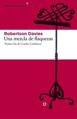 Una mezcla de flaquezas | 9788492663620 | Davies, Robertson | Llibres.cat | Llibreria online en català | La Impossible Llibreters Barcelona