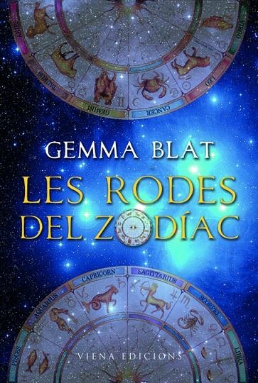 Les rodes del zodíac | 9788483306765 | Blat, Gemma | Llibres.cat | Llibreria online en català | La Impossible Llibreters Barcelona