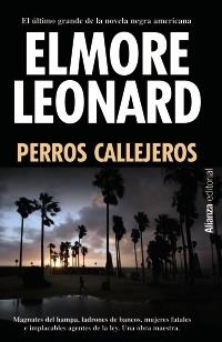 Perros callejeros | 9788420673684 | Leonard, Elmore | Llibres.cat | Llibreria online en català | La Impossible Llibreters Barcelona