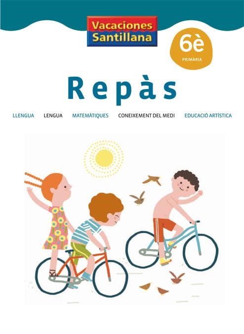 VACACIONES SANTILLANA 6 PRIMARIA REPAS | 9788484359630 | Varios autores | Llibres.cat | Llibreria online en català | La Impossible Llibreters Barcelona