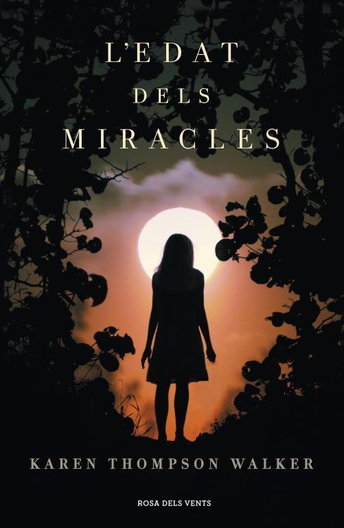 L'edat dels miracles | 9788401387975 | Thompson Walker, Karen | Llibres.cat | Llibreria online en català | La Impossible Llibreters Barcelona