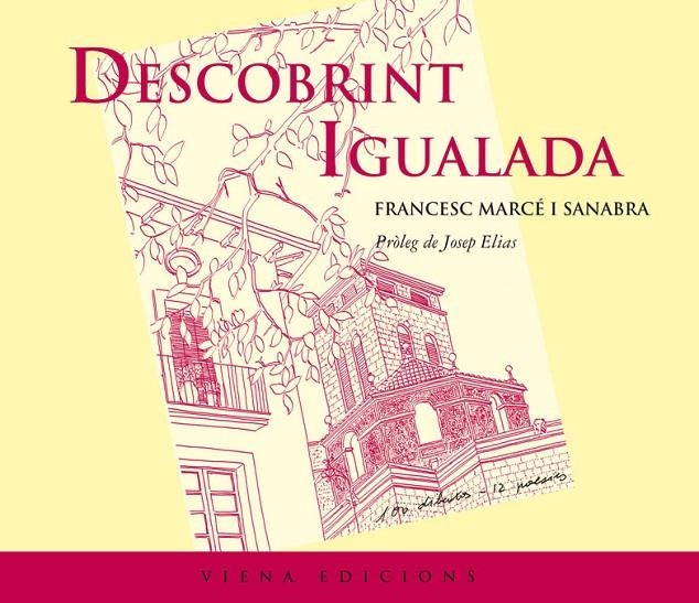 Descobrint Igualada | 9788483306932 | Marcé i Sanabra, Francesc | Llibres.cat | Llibreria online en català | La Impossible Llibreters Barcelona